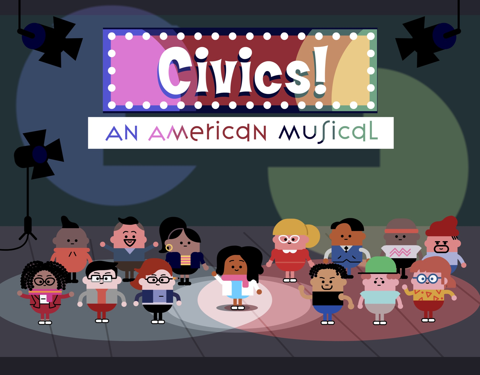 Civics! An American Musical title screen with a cast of characters on stage